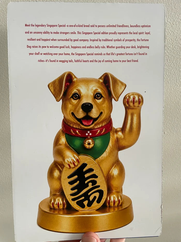 Fortune Dog - Singapore Special